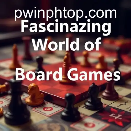 The Fascinating World of Board Games: A Cultural and Strategic Phenomenon
