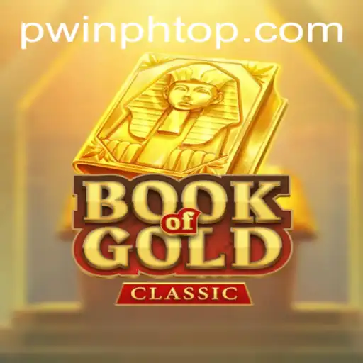 Exploring the Mystical World of BookOfGoldClassic and PWINPH.COM