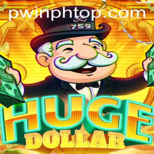 Unveiling HugeDollar: The Exciting New Game Experience at PWINPH.COM