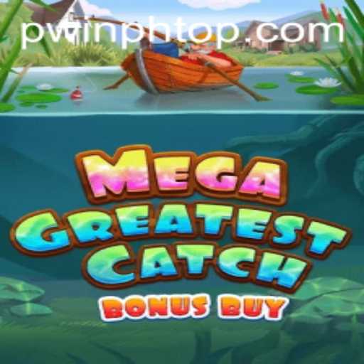 MegaGreatestCatchBonusBuy: Dive into an Ocean of Fun