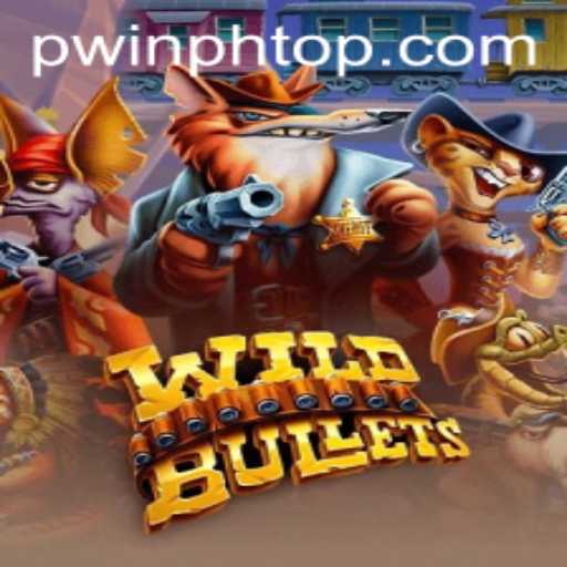 WildBullets: Unleash Your Inner Sharpshooter with PWINPH.COM